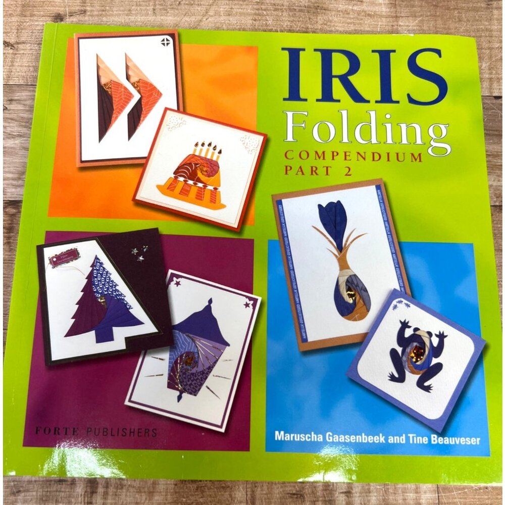 Iris Folding Compendium Part 2 Craft Instruction Book By Maruscha Gaasenbeek & T